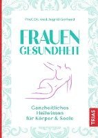 Ingrid Gerhard - Frauengesundheit, Inbunden