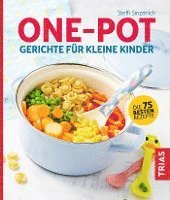 bokomslag One-Pot - Gerichte für kleine Kinder