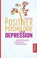 bokomslag Mit Positiver Psychologie aus der Depression