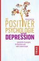 Mit Positiver Psychologie aus der Depression 1