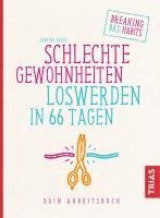 bokomslag Schlechte Gewohnheiten loswerden in 66 Tagen