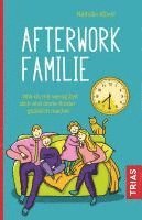 Nathalie Klüver - Afterwork-Familie, Häftad