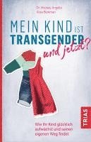 Michele Angello, Alisa Bowman - Mein Kind ist transgender - und jetzt?, Häftad