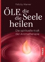 Öle, die die Seele heilen 1