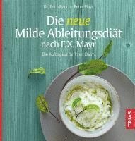 bokomslag Die neue Milde Ableitungsdiät nach F.X. Mayr