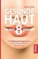 bokomslag Gesunde Haut in nur 8 Wochen