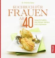 bokomslag Kochbuch für Frauen ab 40
