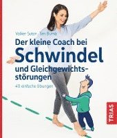 bokomslag Der kleine Coach bei Schwindel und Gleichgewichtsstörungen