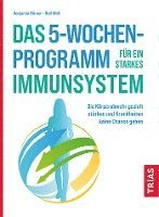 bokomslag Das 5-Wochen-Programm für ein starkes Immunsystem