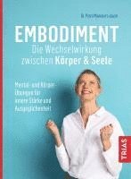 Petra Mommert-Jauch - Embodiment - Die Wechselwirkung zwischen Körper & Seele, Häftad