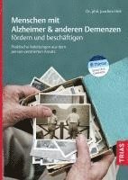 Joachim Heil - Menschen mit Alzheimer & anderen Demenzen fördern und beschäftigen, Häftad