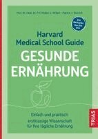 Walter C. Willett, Patrick J. Skerrett - Harvard Medical School Guide Gesunde Ernährung, Häftad