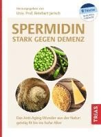 Spermidin - stark gegen Demenz 1