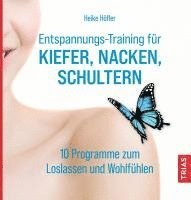 bokomslag Entspannungs-Training für Kiefer, Nacken, Schultern