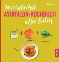 bokomslag Das einfachste Ayurveda-Kochbuch aller Zeiten