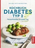 Doris Lübke, Berend Willms - Kochbuch Diabetes Typ 2, Häftad