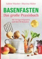 Sabine Wacker, Martina Huber - Basenfasten - Das große Praxisbuch, Häftad