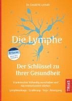 bokomslag Die Lymphe - Der Schlüssel zu Ihrer Gesundheit