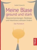 bokomslag Meine Blase gesund und stark