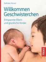 Nathalie Klüver - Willkommen Geschwisterchen, Häftad