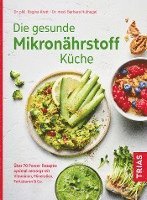 Die gesunde Mikronährstoff-Küche 1