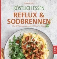 bokomslag Köstlich essen Reflux und Sodbrennen