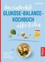 bokomslag Das einfachste Glukose-Balance-Kochbuch aller Zeiten