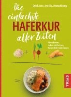 Anne Iburg - Die einfachste Haferkur aller Zeiten, Häftad