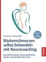Nina Olsson, Michael Weber - Rückenschmerzen selbst behandeln mit Neurocoaching, Häftad