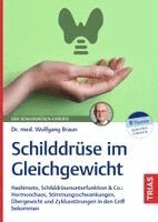 Wolfgang Braun - Schilddrüse im Gleichgewicht, Häftad