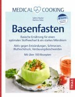 Sabine Wacker, Martina Huber - Medical Cooking: Basenfasten, Häftad