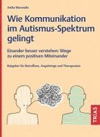 bokomslag Wie Kommunikation im Autismus-Spektrum gelingt