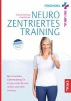 Andreas Könings, Lisa Könings - Medical Training: Neurozentriertes Training, Häftad