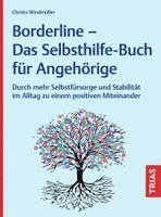 Christa Windmüller - Borderline - Das Selbsthilfe-Buch für Angehörige, Häftad