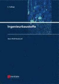 Hans-Wolf Reinhardt - Ingenieurbaustoffe, Inbunden
