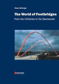 bokomslag The World of Footbridges