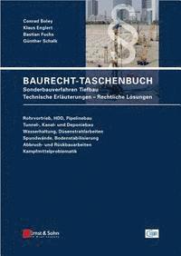 bokomslag Baurecht-Taschenbuch - Sonderbauverfahren Tiefbau - Technische Erlauterungen - Rechtliche Losungen