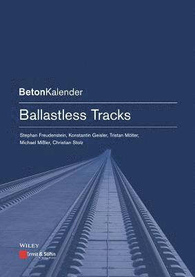 Stephan Freudenstein, Konstantin Geisler, Tristan Molter, Michael Missler, Christian Stolz - Ballastless Tracks, Häftad