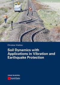 bokomslag Soil Dynamics with Applications in Vibration and Earthquake Protection