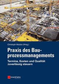 bokomslag Praxis des Bauprozessmanagements