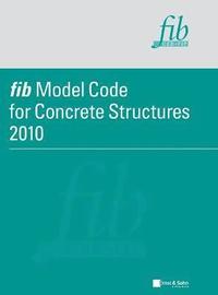 bokomslag fib Model Code for Concrete Structures 2010