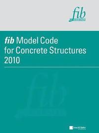bokomslag fib Model Code for Concrete Structures 2010