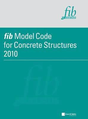 fib Model Code for Concrete Structures 2010 1