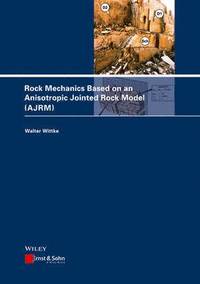 bokomslag Rock Mechanics Based on an Anisotropic Jointed Rock Model (AJRM)