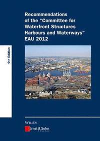 bokomslag Recommendations of the Committee for Waterfront Structures Harbours and Waterways