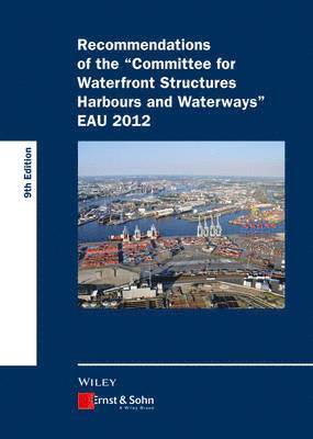 Recommendations of the Committee for Waterfront Structures Harbours and Waterways 1