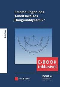 bokomslag Empfehlungen des Arbeitskreises &quot;Baugrunddynamik&quot;: Buch plus e-PDF