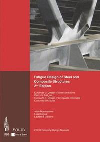 bokomslag Fatigue Design of Steel and Composite Structures