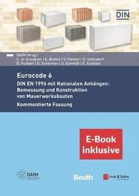 bokomslag Der Eurocode 6 fr Deutschland 2e - DIN EN 1996 - Kommentierte Fassung (inkl. E-Book als PDF)