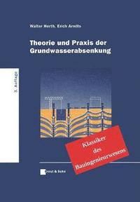 bokomslag Theorie und Praxis der Grundwasserabsenkung